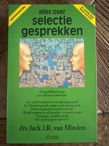 Gratis! Alles over selectiegesprekken - Drs J.R. van Minden