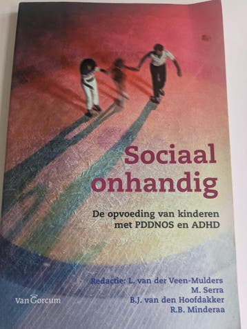 Sociaal onhandig: opvoeding kinderen met PDDNOS en ADHD