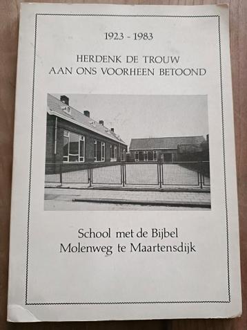 Boekje: School met de Bijbel te Maartensdijk 1923-1983