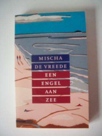 Een Engel aan Zee, Verhalen - Mischa de Vreede - zgan