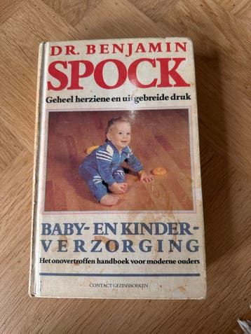 Dr. Benjamin Spock - Baby- en Kinderverzorging