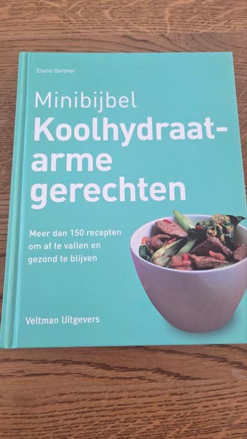 Elaine Gardner - Koolhydraatarme gerechten