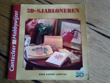 Cantecleer Hobbywijzer 3D Sjabloneren -- Anne Karina Lemstra