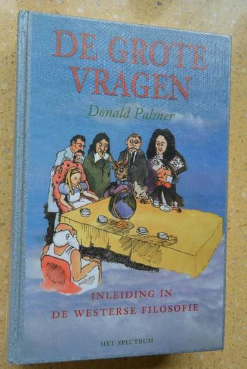 De grote vragen Inleiding westerse filosofie Donald Palmer