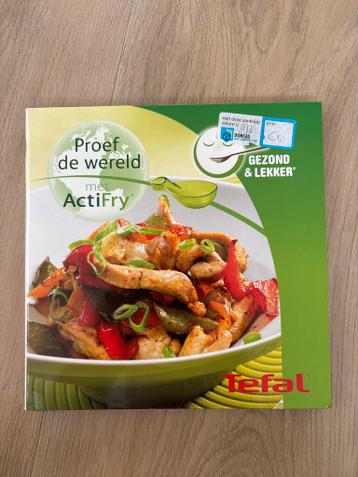 Proef de wereld met ActiFry - Tefal kookboek