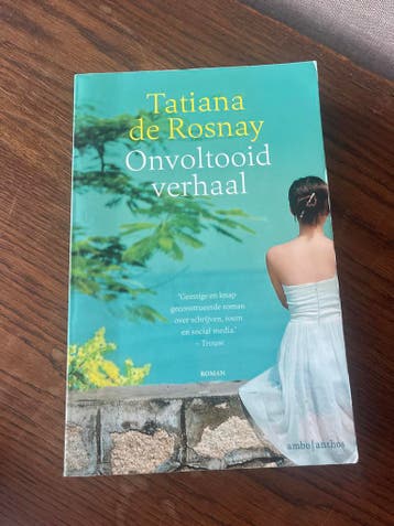 Onvoltooid verhaal - Tatiana de Rosnay (Roman)