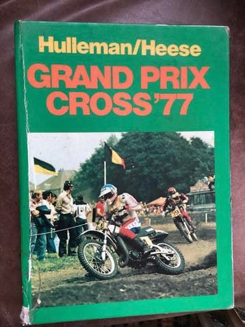 Hulleman/Heese Grand Prix Cross '77 - Motocross Boek