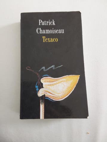 Texaco - Patrick Chamoiseau