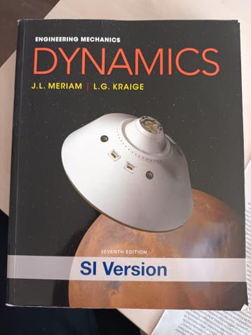 Engineering Mechanics: Dynamics - J.L. Meriam & L.G. Kraige