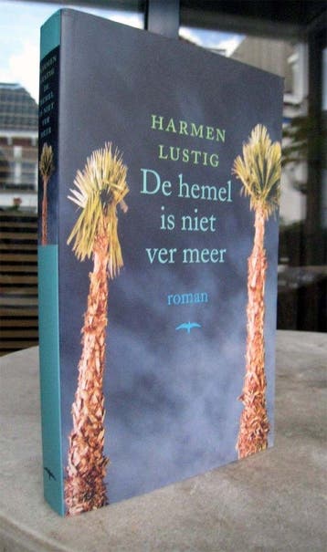 Lustig, Harmen - De hemel is niet ver meer (2003) GRATIS!!!