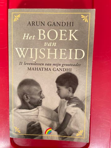 Het Boek van Wijsheid - Arun Gandhi