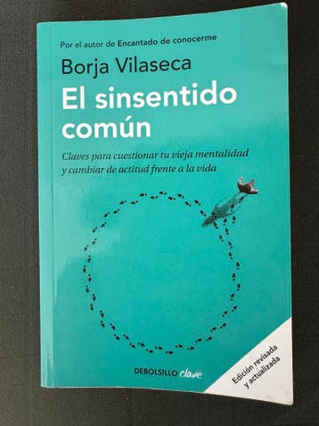 El sinsentido común - Borja Vilaseca