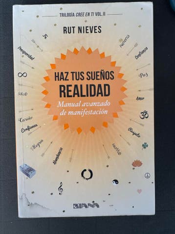 Haz Tus Sueños Realidad - Rut Nieves