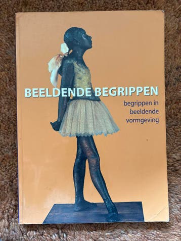 Beeldende Begrippen - Begrippen in Beeldende Vormgeving