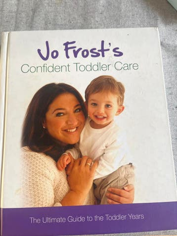 Jo Frost's Confident Toddler Care - Gratis en perfect!