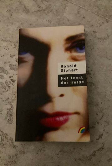 Ronald Giphart - Het feest der liefde