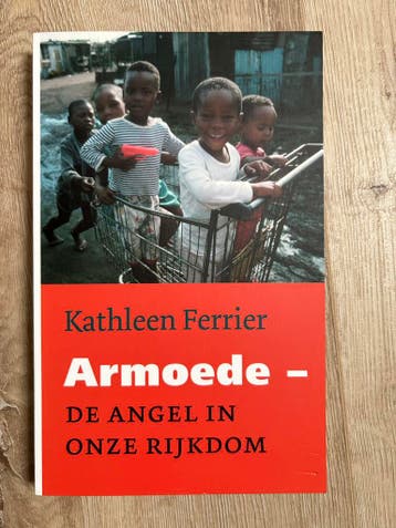 Armoede, de angel in onze rijkdom - Kathleen Ferrier