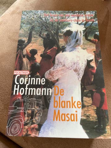 De blanke Masai - Corinne Hofmann (Pockethuis)