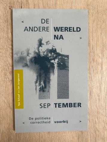 De andere wereld na september - Schaaf & Jongeneel