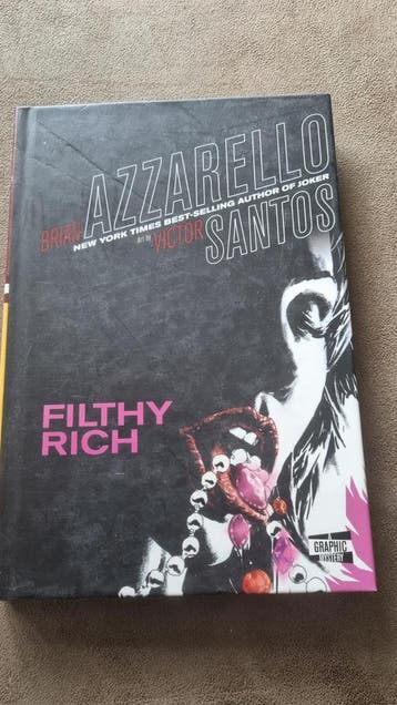 Filthy Rich - Brian Azzarello & Victor Santos Graphic Novel