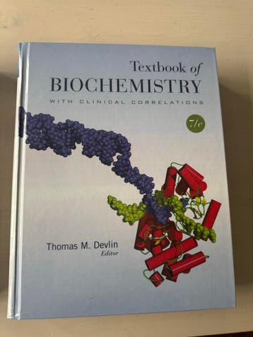 Textbook of Biochemistry with Clinical Correlations 7e