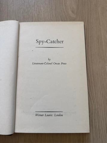 Spy-Catcher door Luitenant-Kolonel Oreste Pinto