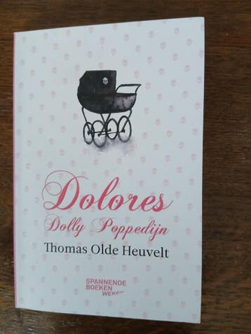 Thomas Olde Heuvelt - Dolores Dolly Poppedijn