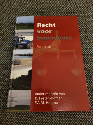 Recht voor ingenieurs 8e druk 2011