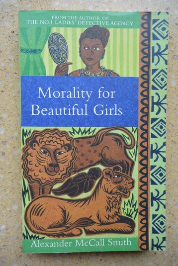 Morality for Beautiful Girls Alexander McCall Smith Engels