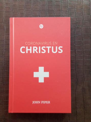 Boek: Coronavirus en Christus -John Piper