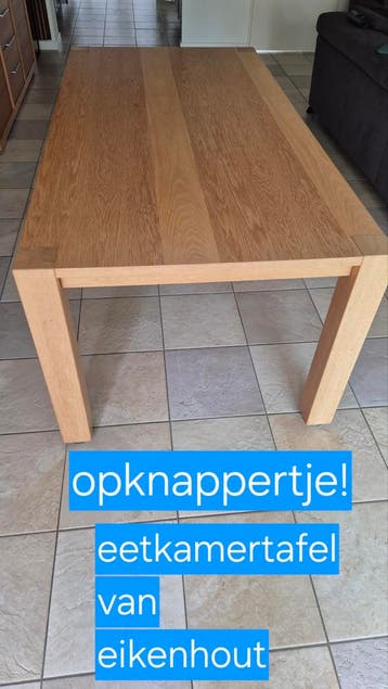 Opknapper: Eiken Eetkamertafel