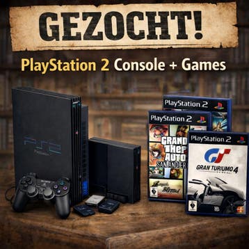 Gezocht PlayStation 2 console + games