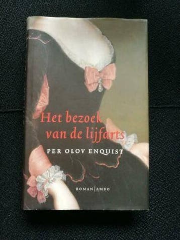 Per Olov Enquist - Het bezoek van de lijfarts