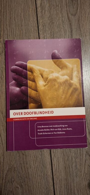 Over doofblindheid - Communicatie en omgang