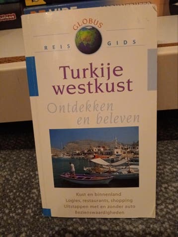 Globus Reisgids Turkije Westkust: Ontdekken en Beleven