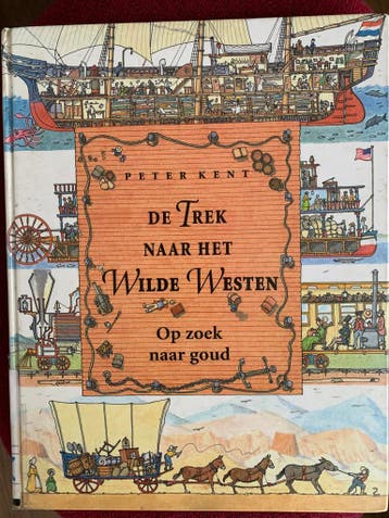 P. Kent - De trek naar het Wilde Westen