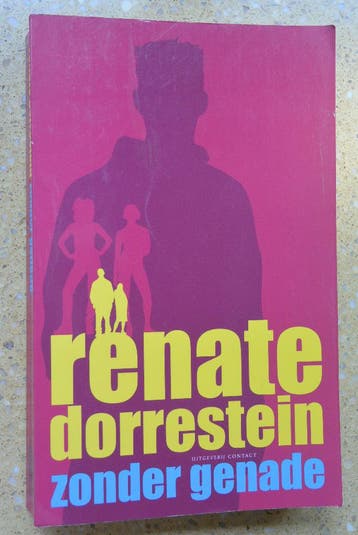 Zonder genade Renate Dorrestein Roman Gratis
