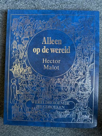 Alleen op de Wereld - Hector Malot (Wereldberoemde Jeugdboek