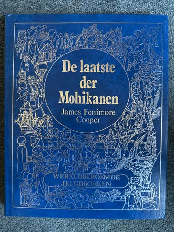 De laatste der Mohikanen - James Fenimore Cooper