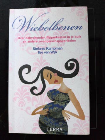 Wiebelbenen: Zwangerschapsperikelen - Stefanie Kampman