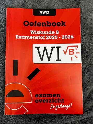 2026 ExamenOverzicht - Oefenboek Examenstof Wiskunde B VWO