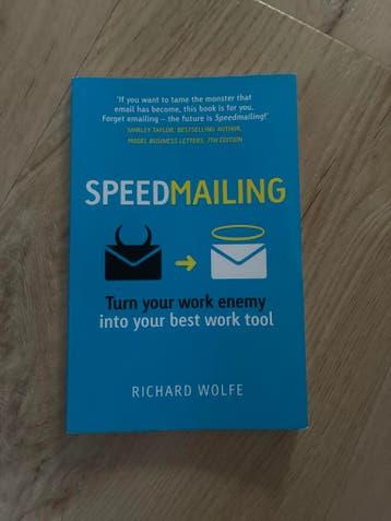 Speedmailing: Turn your work enemy into your best work tool