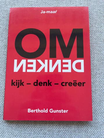 Omdenken: kijk - denk - creëer - Berthold Gunster
