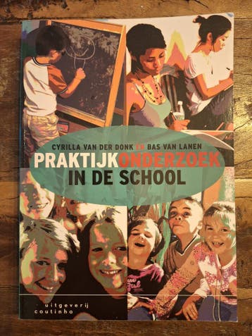 Praktijkonderzoek in de school - Cyrilla van der Donk