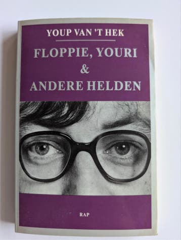 Youp van 't Hek - Floppie, Youri & Andere Helden