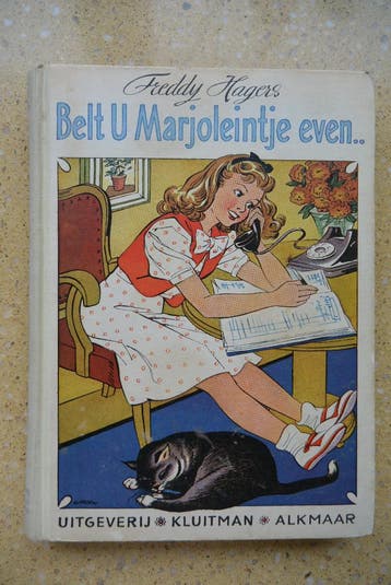 Belt u Marjoleintje even... Freddy Hagers Oud kinderboek