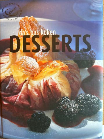 Da's Pas Koken Desserts - Heerlijke recepten
