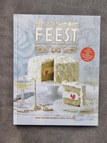 Heel Holland Bakt Feest - Nieuw kookboek