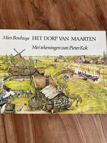 Het Dorp van Maarten - Mies Bouhuys & Pieter Kok