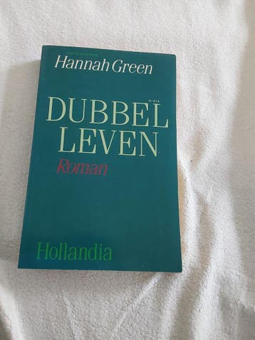 Dubbel Leven - Hannah Green (Jeanne Greenberg) Roman